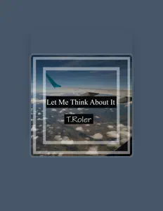 Escucha a T. Roler, mira videos musicales, lee su biografía, consulta las fechas de las gira y más.