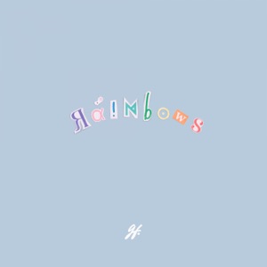 Rainbows / Hold On. - Single