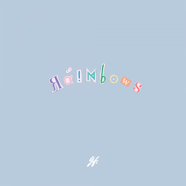 Rainbows / Hold On. - Single