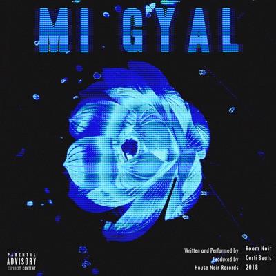 Mi Gyal - Single