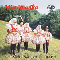 Pod Naším Oknem — Mistrinanka