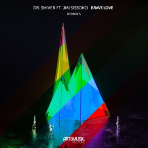 Brave Love (AviTheAwesomeHD Remix) [feat. Jmi Sissoko]