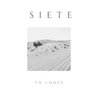 Siete - Single - Yo Loopz