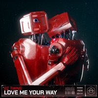Love Me Your Way - Single - EC Twins