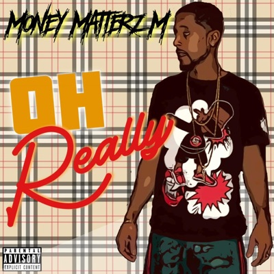 Oh Really - Single