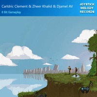 8 Bit Gameplay - Single - Carldric Clement, Zheer Khalid & Djamel AV
