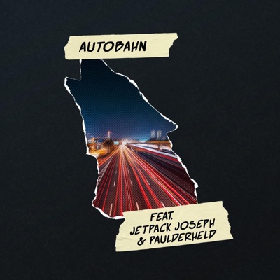 Autobahn (feat. JetPack Joseph & PaulDerHeld) - Single