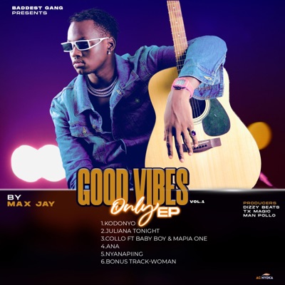GOOD VIBES ONLY, Vol. 1 - EP