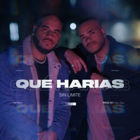Que Harias - Single - Sin Limite