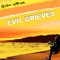 Evil Grieves - Freedom Heartsong lyrics