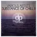 Substance of Chill 2 album cover