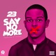 SAY NO MORE cover art