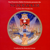 Nutcracker: Act 2: Pas de deux - Denis de Coteau & San Francisco Ballet Orchestra