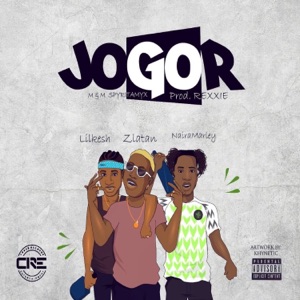 Jogor (feat. Lil Kesh & Naira Marley) - Single