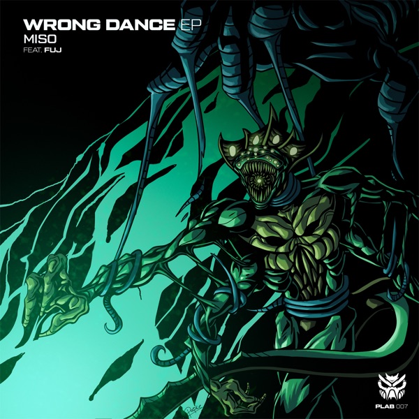 Wrong Dance (feat. Fuj) - EP
