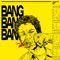 Bang artwork