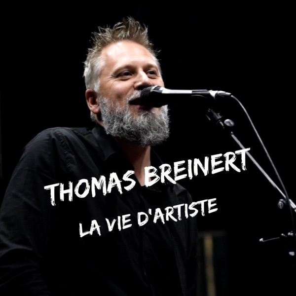 La vie d'artiste - Single (feat. Oldelaf) - Single - Thomas Breinert