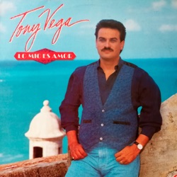 Tony Vega - Lo Mío Es Amor