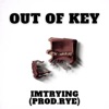 Out of Key (feat. Rye) - Single