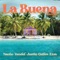 La Buena (feat. Justin Quiles) - Nacho, Yandel & Zion lyrics