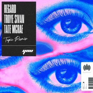 You (feat. Troye Sivan & Tate McRae) [Topic Remix]