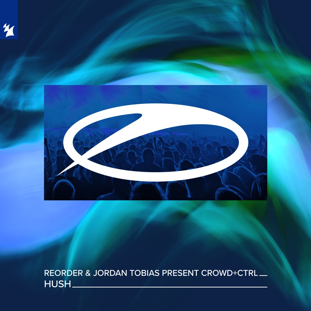 Обложка альбома «Hush - Single» — ReOrder, Jordan Tobias & Crowd+Ctrl