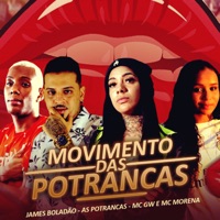 Movimento das Potrancas (feat. Mc Morena & MC GW) - Single - James Boladão & As Potrancas