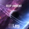 Deep Ambient - Lesfm lyrics