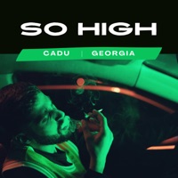 So High - Single - CADU & Georgia