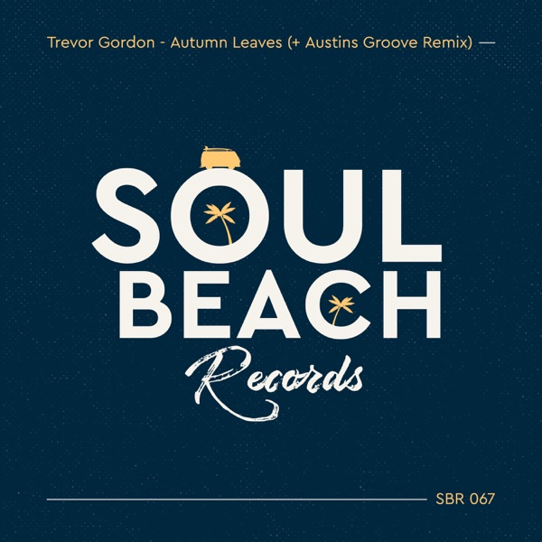 Autumn Leaves (Inc. Austins Groove Remix) - EP