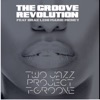 The Groove Revolution (with T-Groove) - Single