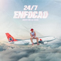 24 7Enfocao - Single - Deivy en la casa