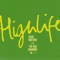 Highlife - Isaac Birituro & The Rail Abandon lyrics