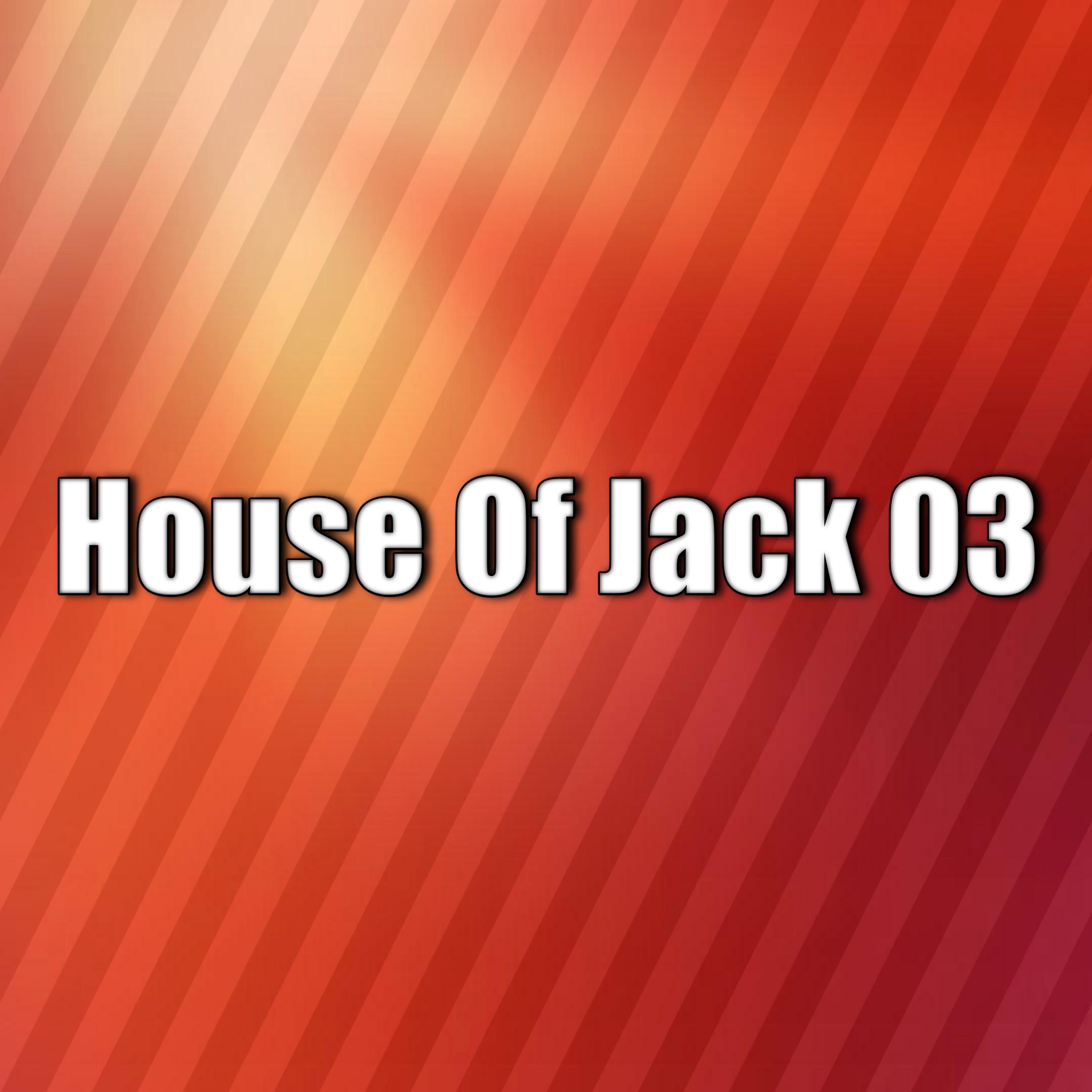 House of Jack 03 - Single