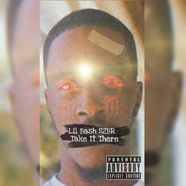 Take It There (feat. LunchMoney Lewis) - Single - Lil Bash S2Br
