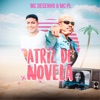 Atriz de Novela - Single