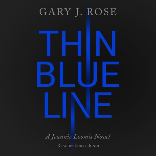 Thin Blue Line: A Jeannie Loomis Novel (Unabridged) cover