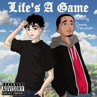 Life's a Game (feat. Duane Jackson) - Single - Apollo JD