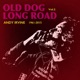 Old Dog Long Road Vol 2