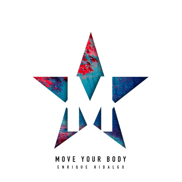 Move Your Body - Single