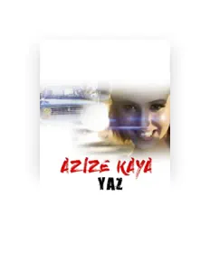 Azize Kaya을(를) 듣고, 뮤직 비디오를 보고, 약력을 읽고, 투어 일정 등을 확인하세요!