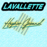 Higher Ground - Single - Lavallette