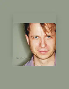 Listen to Ian Clarke, watch music videos, read bio, see tour dates & more!