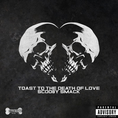 Toast To the Death of Love - Single