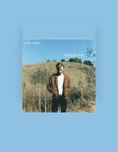 Poslechněte si interpreta Cole Alan, sledujte hudební videa, přečtěte si životopis, podívejte se na data turné a další informace.