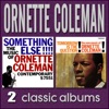 Something Else!!!! The Music of Ornette Coleman / Tomorrow Is the Question!