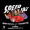 Speed Way (feat. 24hrs & MadeinTYO) - Noah Wood$ lyrics