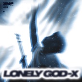 LONELY GOD-X artwork