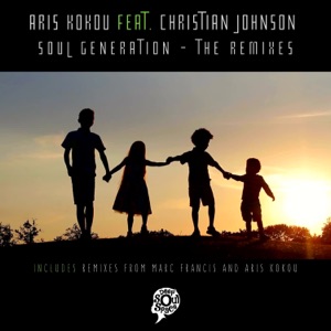 Soul Generation - The Remixes (feat. Christian Johnson) - EP