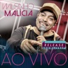 Wilsinho Malícia no Release Showlivre (Ao Vivo)